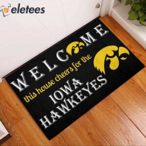 Welcome This House Cheers For The Hawkeyes Doormat 2
