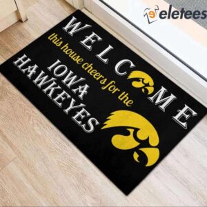 Welcome This House Cheers For The Hawkeyes Doormat 4