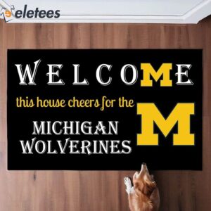 Welcome This House Cheers For The Michigan Wolverines Doormat 1
