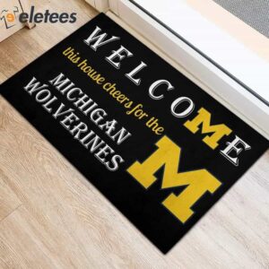 Welcome This House Cheers For The Michigan Wolverines Doormat 3