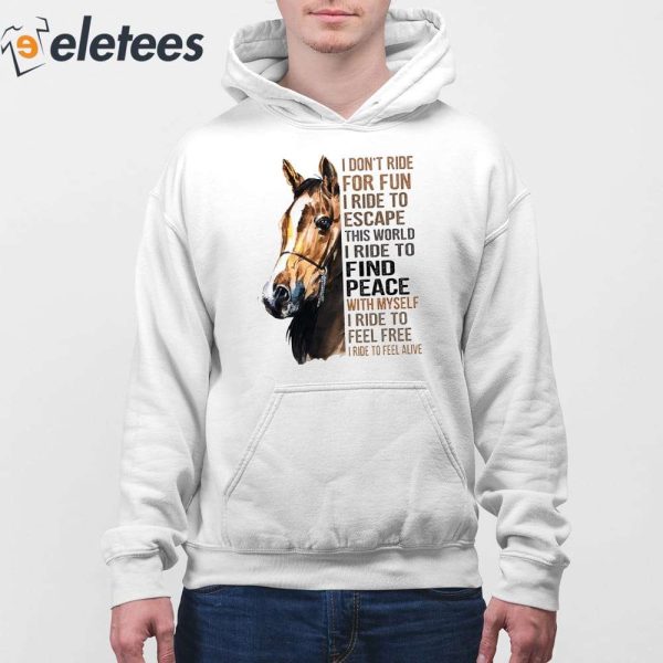 Western Pony I Don’t Ride For Fun I Ride To Escape Hoodie