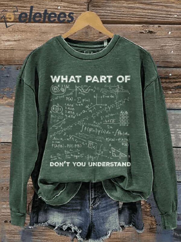 What Part Of Don’t You Understand Casual Print Sweatshirt