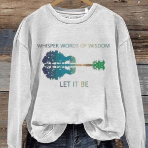 Whisper Words Of Wisdom Let It Be Guitar Lake Shadow Art Print Pattern Casual Sweatshirt1
