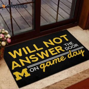 Will Not Answer The Door Michigan On Game Day Doormat 4