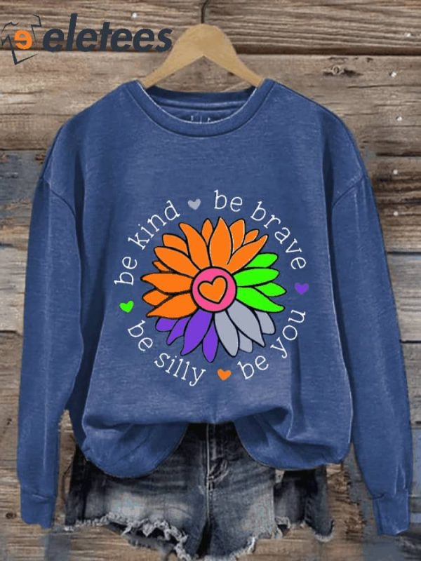 Women’S Casual Be Kind Be Brave Be Silly Be You Sunflower Printed Long Sleeve Sweatshirt
