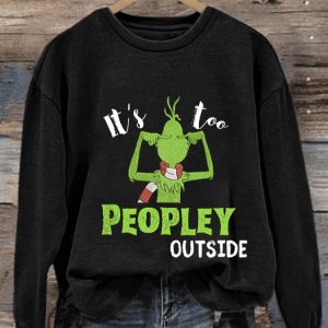 WomenS Its Too People Outside Print Casual Sweatshirt