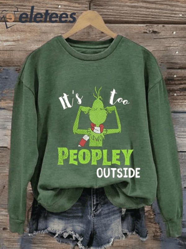 Women’S It’s Too People Outside Print Casual Sweatshirt