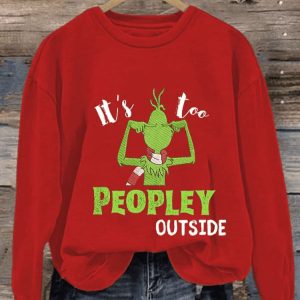 WomenS Its Too People Outside Print Casual Sweatshirt2
