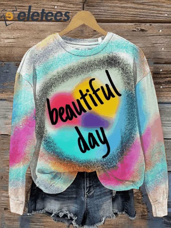 Women’s Beautiful Day Print Casual Sweatshirt
