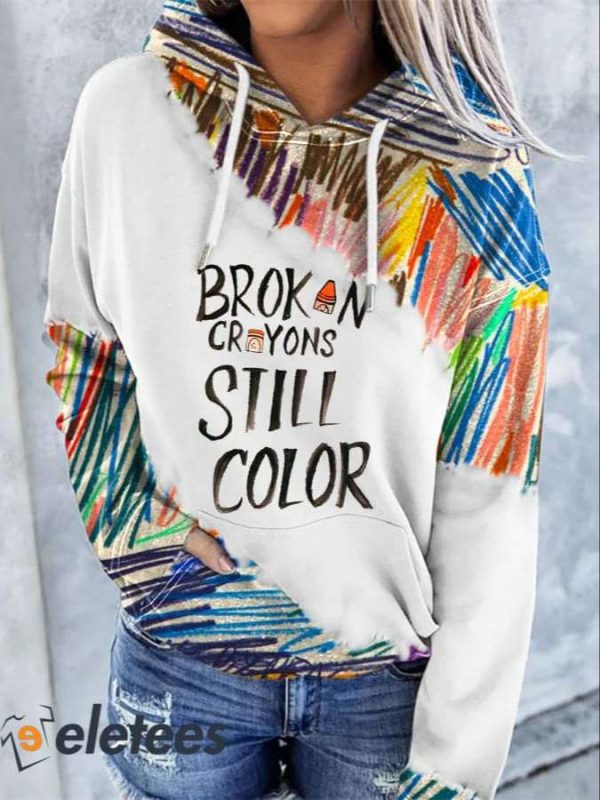 Women’s Broken Crayons Still Color Print Hoodie