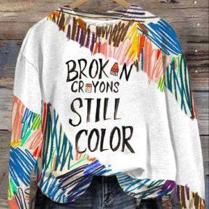 Womens Broken Crayons Still Color Print Hoodie 2