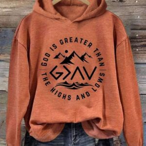 Womens Faith Printed God Is Greater Than The Highs And Lows Long Sleeve Hoodie 3