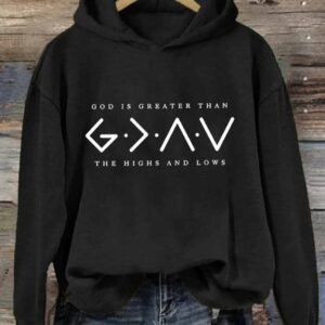 Womens Faith Printed God Is Greater Than The Highs And Lows Long Sleeve Sweatshirt 2