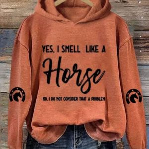 Womens Funny Yes I Smell Like A Horse Horse Lover Printed Hooded Sweatshirt 2