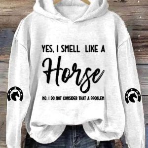 Womens Funny Yes I Smell Like A Horse Horse Lover Printed Hooded Sweatshirt 3