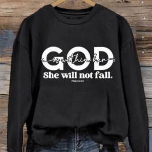 Womens God Is Within Her She Will Not Fail Psalm 46 5 Print Sweatshirt