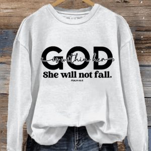Womens God Is Within Her She Will Not Fail Psalm 46 5 Print Sweatshirt1