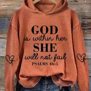 Women’s God Is Within Her She Will Not Fail Psalm 465 Printed Hooded Sweatshirt