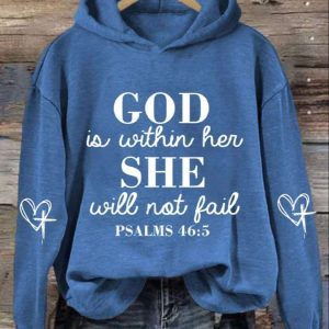 Womens God Is Within Her She Will Not Fail Psalm 465 Printed Hooded Sweatshirt 2