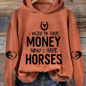 Womens I Used To Have Money Now I Have Horses Print Hoodie3
