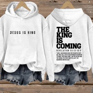Womens Jesus is King The King is Coming Printed Hoodie1