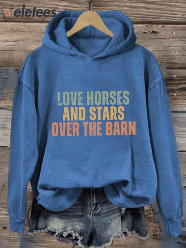 Women’s Love Horses And Stars Over The Barn Printed Hoodie