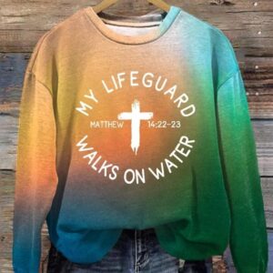 Women’s My Life Guard Walks On Water Bible Christian Jesus Gradient Print Casual Sweatshirt