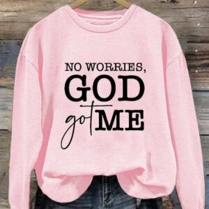 Womens No Worries God Got Me Printed Casual Sweatshirt 3
