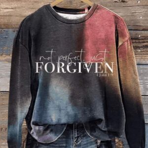 Women’s Not Perfect Just Forgiven Print Casual Sweatshirt