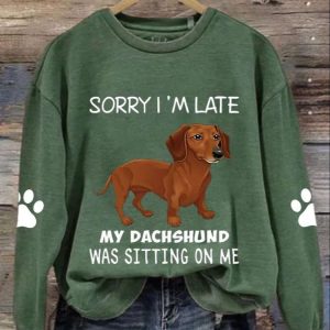 Womens Sorry Im Late My Dachshund Was Sitting On Me Print Casual Sweatshirt 5