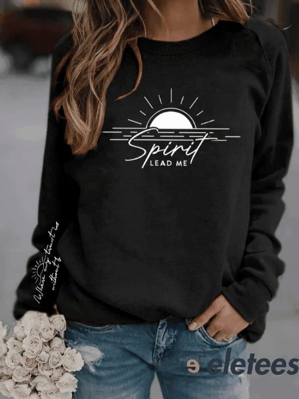 Women’s Spirit Lead Me Elegant Boho Christian Quote Print Sweatshirt