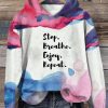 Women’s Stop Breathe Enjoy Repeat Print Casual Long Sleeve Hoodie