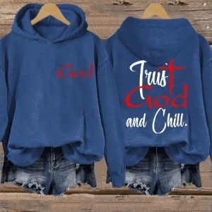 Womens Trust God And Chill Print Hoodie2