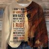 Women’s Western Horse I Don’t Ride My Horses To Win Races Printed Sweatshirt