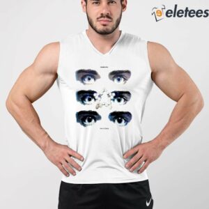 Your Eyes On Ecstasy Shirt 5