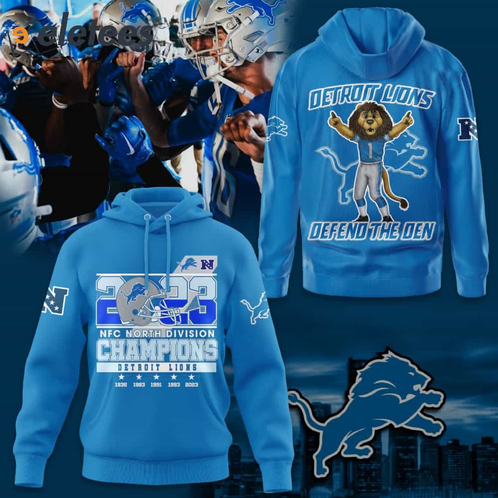 2023 NFC North Division Champs Lions Defend The Den Hoodie