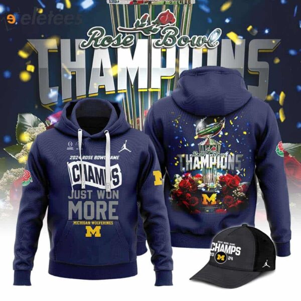 2024 Rose Bowl Game Champs Just Won More Michigan Hoodie Combo