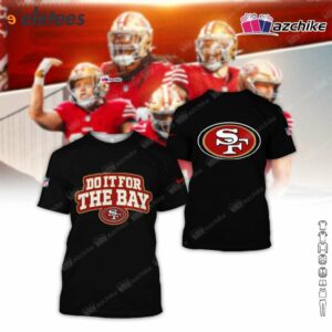 49ers Do It For The Bay Hoodie 2