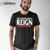 Bearcats The Strong Shall Reign Shirt