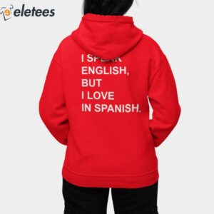 Charlotte Flair I Speak English But I Love In Spanish Hoodie