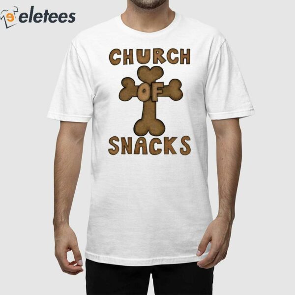 Church Of Snacks Shirt