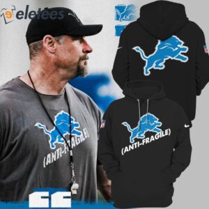 Coach Dan Campbell Lions Anti Fragile Shirt3