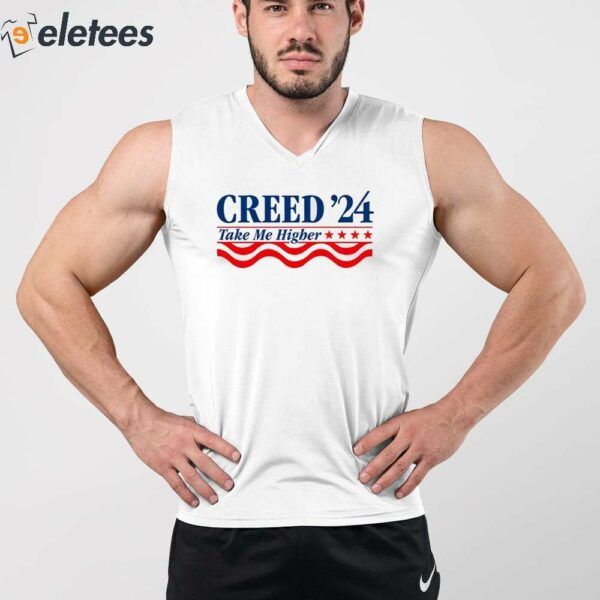 Creed ’24 Take Me Higher Shirt