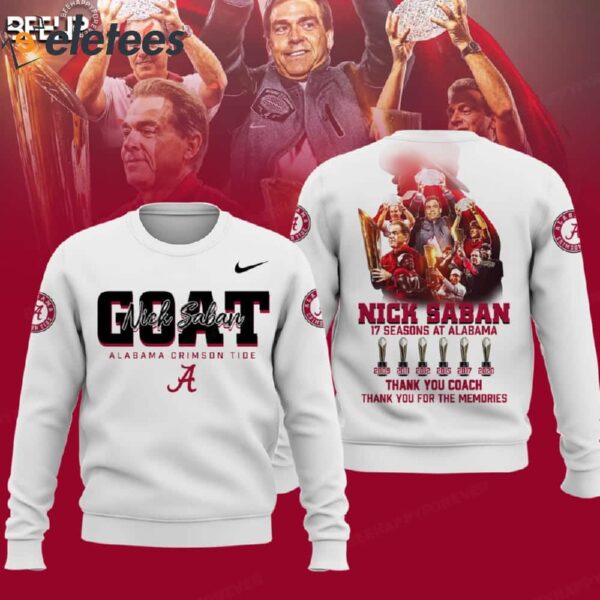 Crimson Tide Nick Saban Coach 17 Seasons At Alabama Thank You Coach 3D Sweathirt