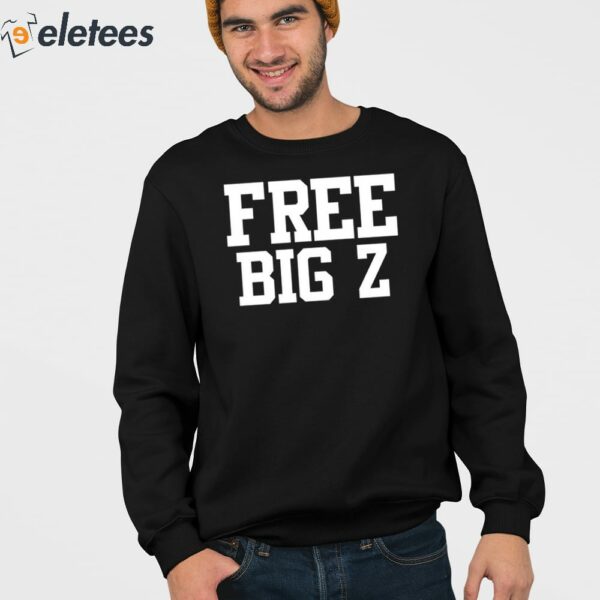 Free Big Z Shirt