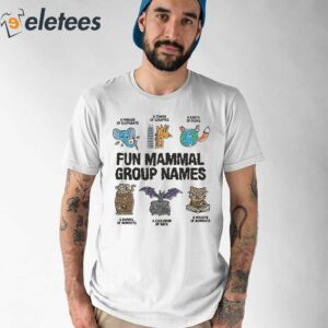 Fun Mammal Group Names Shirt