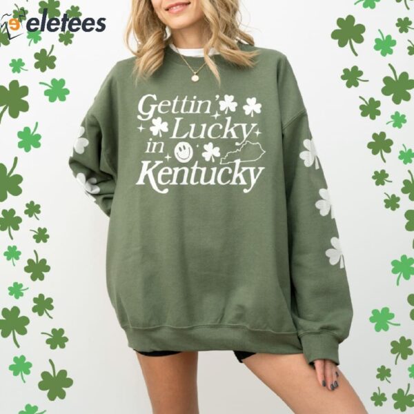 Gettin’ Lucky in Kentucky Sweatshirt