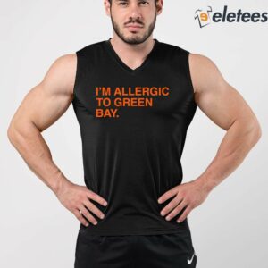 Im Allergic To Green Bay Shirt 5