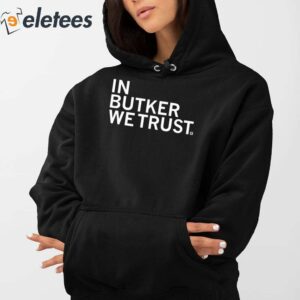In Butker We Trust Shirt 2