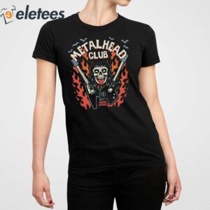 Metalhead Club Shirt